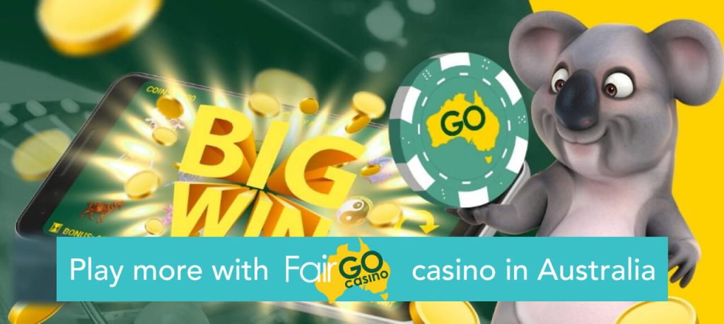 Play more with Fair Go casino in Australia